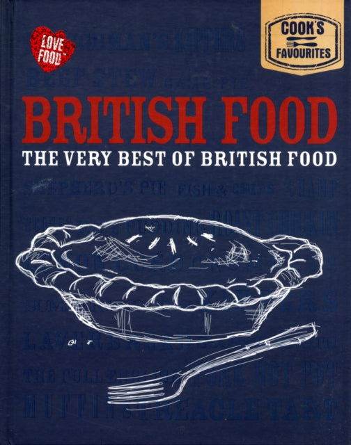 Cook's Favourites : British Food