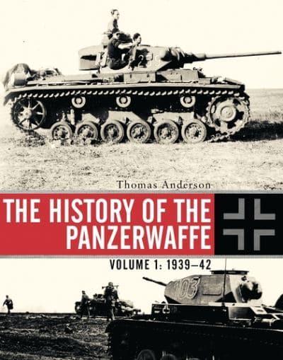 The History of the Panzerwaffe