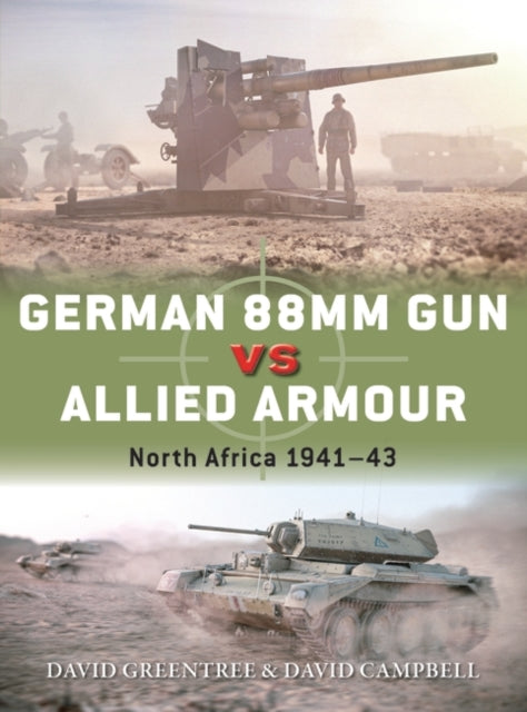 Osprey - German 88mm Gun vs Allied Armour