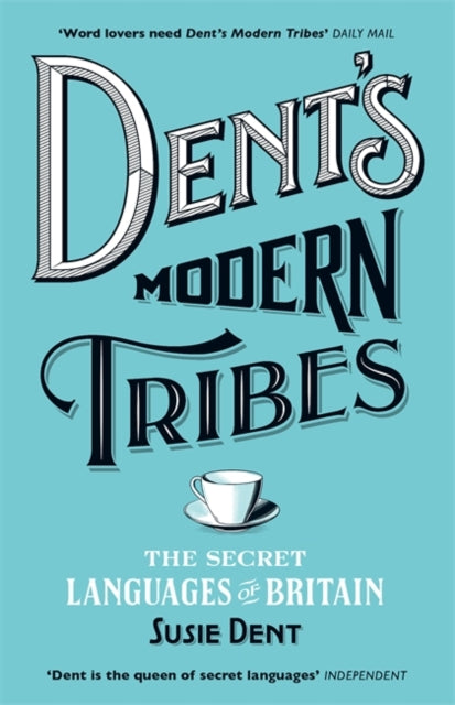 OOS Dent's Modern Tribes : The Secret Languages of Britain Book [variant_option4]