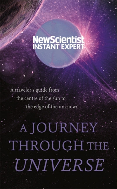 New Scientist: A Journey Through The Universe