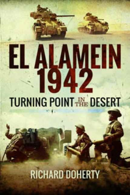 El Alamein 1942 : Turning Point in the Desert Book [variant_option4]