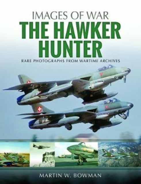 Images of War: The Hawker Hunter