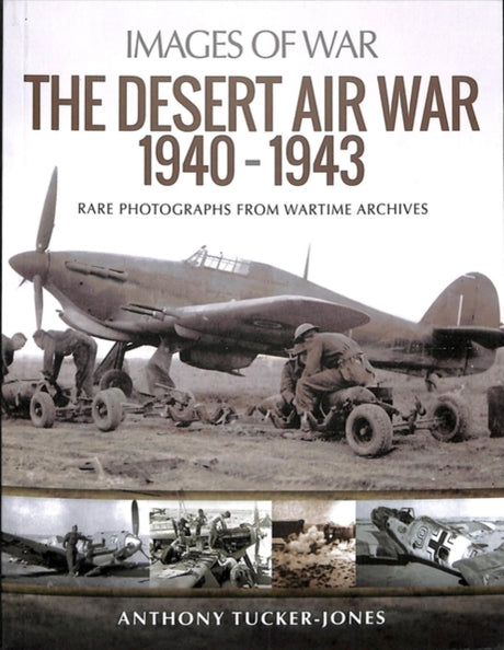 OOS Images of War: The Desert Air War 1940-1943 Book [variant_option4]