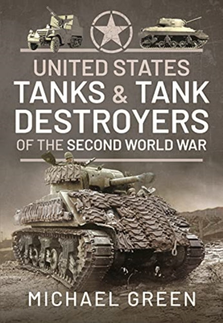 United States Tanks and Tank Destroyers of the Second World War Book [variant_option4]