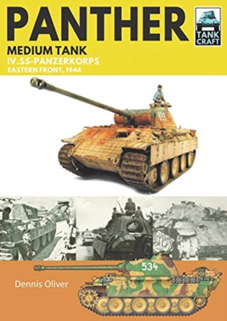 Panther Medium Tank : IV. SS-Panzerkorps Eastern Front, 1944