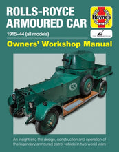 Load image into Gallery viewer, Rolls Royce Armoured Car Owners&#39; Workshop Manual
