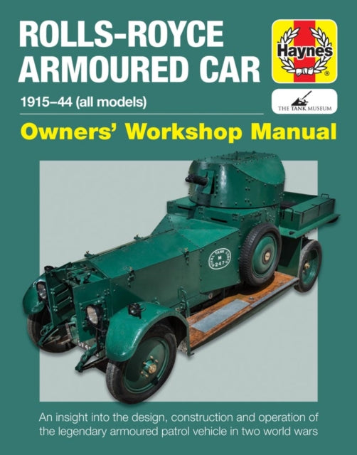 Rolls Royce Armoured Car Owners' Workshop Manual