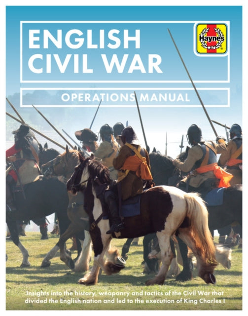 English Civil War Haynes Operations Manual
