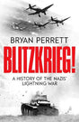 Blitzkrieg A History Of The Nazi's Lightning War Book [variant_option4]