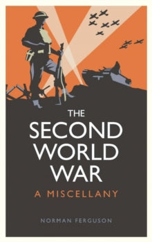 The Second World War : A Miscellany