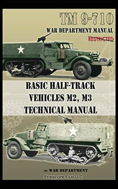 Basic Half-Track Vehicles M2, M3 Technical Manual HB