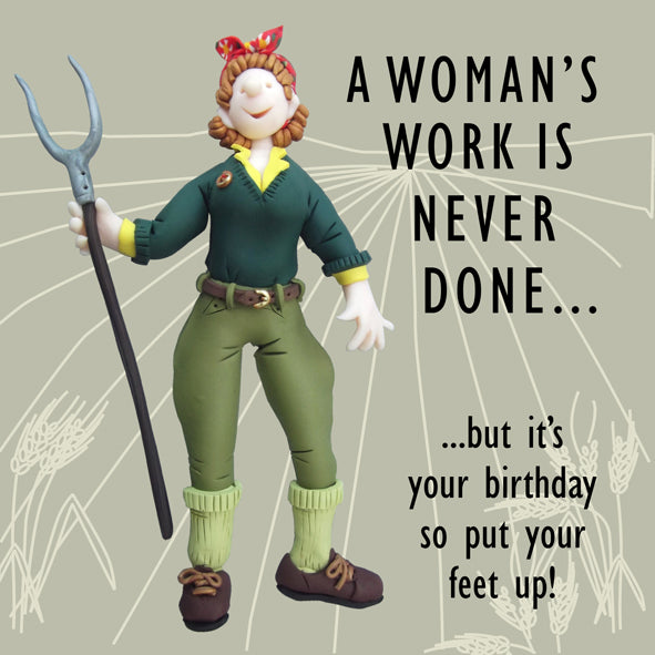 Woman's Work Birthday Greeting Card