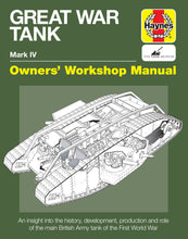 Load image into Gallery viewer, Great War Tank Owners&#39; Workshop Manual
