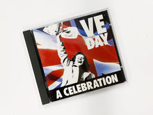 Load image into Gallery viewer, VE Day A Celebration
