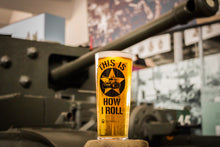 Load image into Gallery viewer, This Is How I Roll Pint Glass
