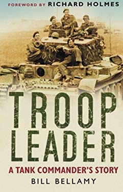 Troop Leader: A Tank Commander's Story - The Tank Museum