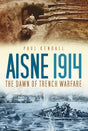 Aisne 1914: The Dawn of Trench Warfare - The Tank Museum