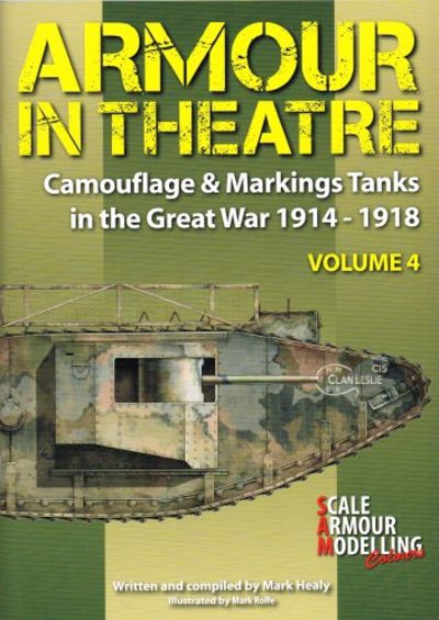 Armour in Theatre Camouflage & Markings - Volume 4