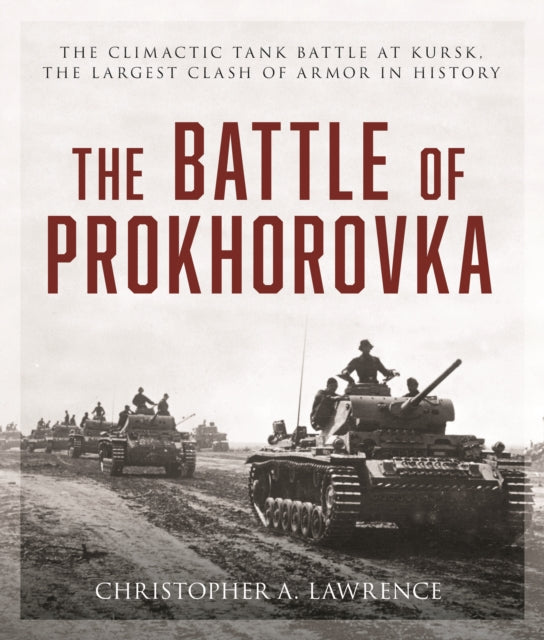 The Battle Of Prokhorovka - The Tank Museum