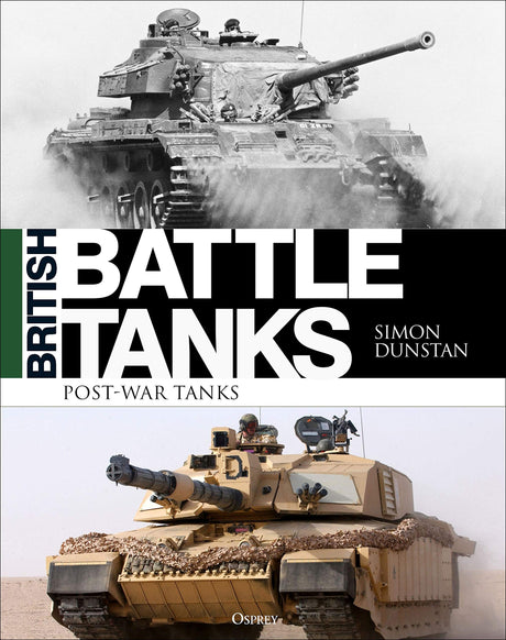 British Battle Tanks: Post-war Tanks 1946-2016 - The Tank Museum