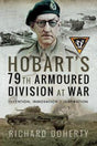 Hobart's 79th Armoured Division at War: Invention, Innovation & Inspiration - The Tank Museum