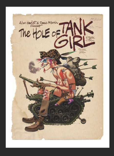 Hole of Tank Girl: The Complete Hewlett & Martin Tank Girl - The Tank Museum