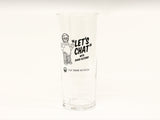 Let's Chat Pint Glass