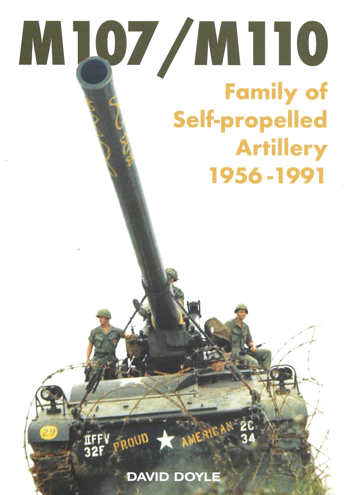 M107 / M110 Family of Self-Propelled Artillery 1956-1991