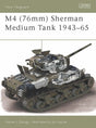 M4 (76mm) Sherman Medium Tank 1943-65 - The Tank Museum