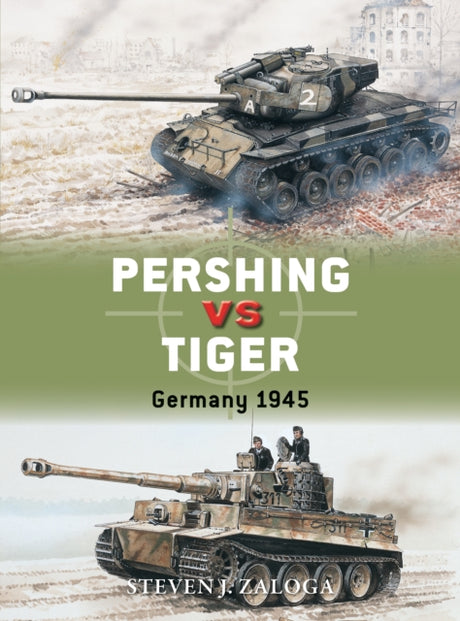 Pershing vs Tiger: Germany 1945 - The Tank Museum