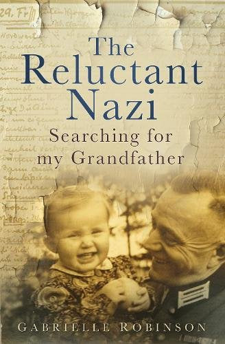 The Reluctant Nazi: Searching for my Grandfather - The Tank Museum