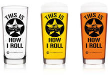 Load image into Gallery viewer, This Is How I Roll Pint Glass

