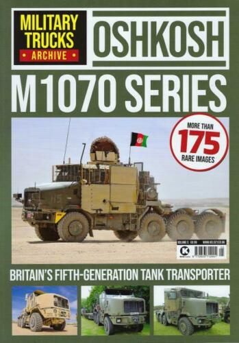 Military Trucks Archive: Oshkosh M1070 Series