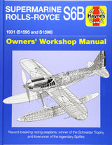 Supermarine Rolls-Royce S6B Owners' Workshop Manual - The Tank Museum