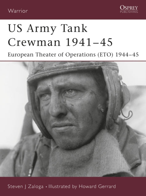 US Army Tank Crewman 1941-45: European Theatre of Operations (ETO) 1944-45 - The Tank Museum